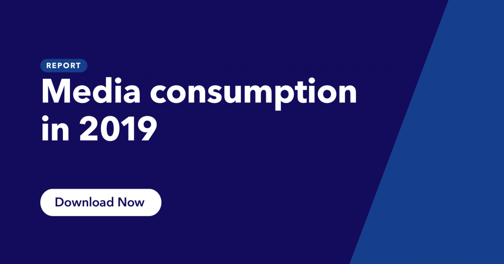 Media consumption 2019